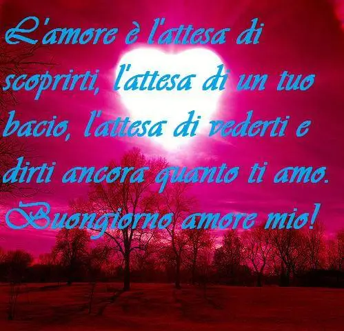 amore mio buongiorno