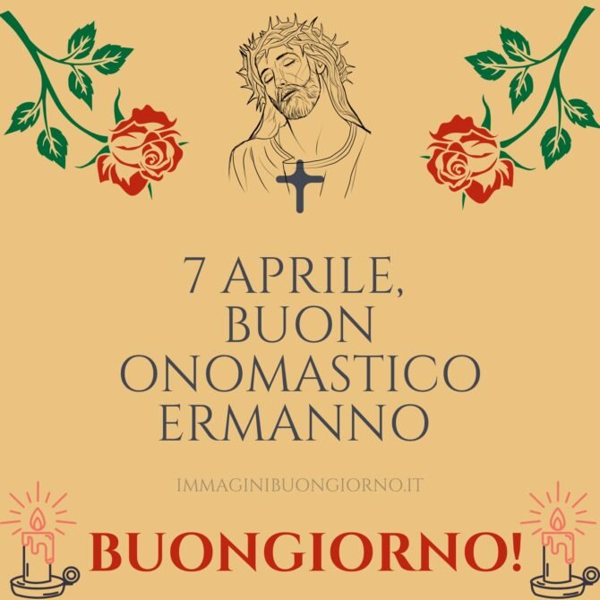 buongiorno e buon onomastico ermanno