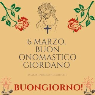 buongiorno e buon onomastico giordano