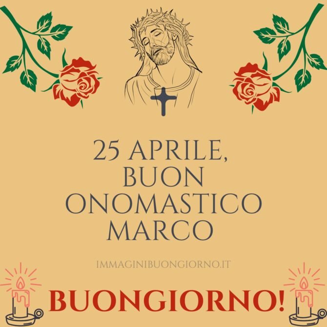 buongiorno e buon onomastico marco