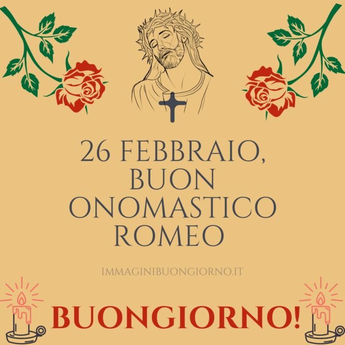 buongiorno e buon onomastico romeo